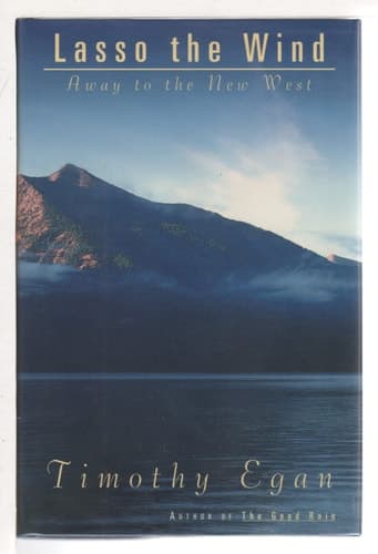 Cover of Lasso the Wind : Away to the New West