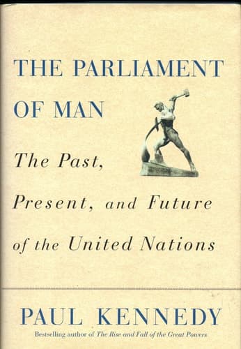 Cover of The Parliament of Man: The Past, Present, and Future of the United Nations