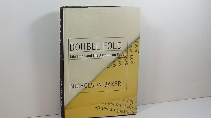 Cover of Double Fold Libraries and the Assault on Paper