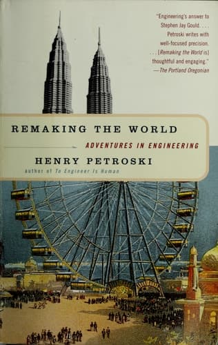 Cover of Remaking the World Adventures in Engineering