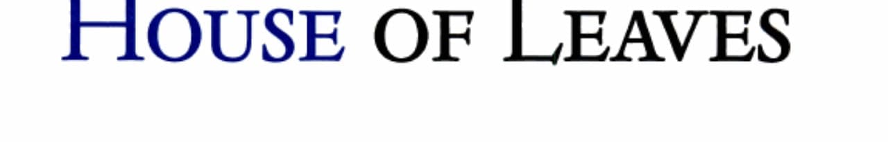 Cover of House of Leaves The Remastered Full-Color Edition