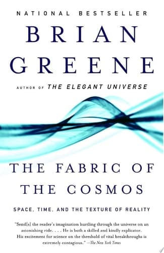 Cover of The Fabric of the Cosmos Space, Time and the Texture of Reality