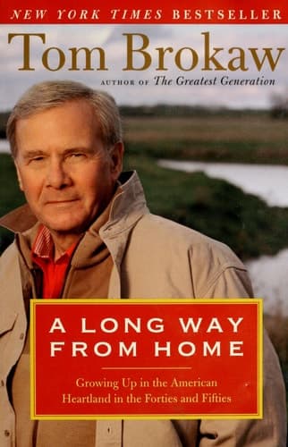 Cover of A Long Way from Home Growing Up in the American Heartland in the Forties and Fifties