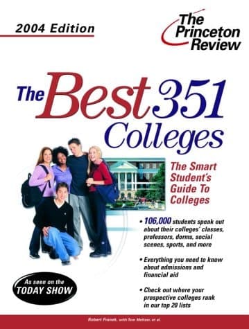 Cover of The Best 351 Colleges, 2004 Edition