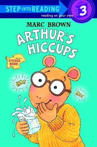 Cover of Arthur's Hiccups (Step-Into-Reading, Step 3)