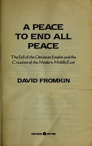 Cover of Peace to End All Peace: The Fall of the Ottoman Empire and the Creation of the Modern Middle East