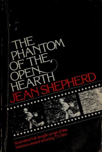 Cover of The Phantom of the Open Hearth: A film for television co-ordinated by Leigh Brown