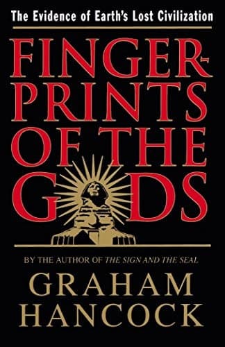 Cover of Fingerprints of the Gods The Quest For Earth's Lost Civilization