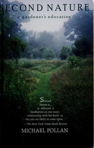 Cover of Second Nature A Gardener's Education