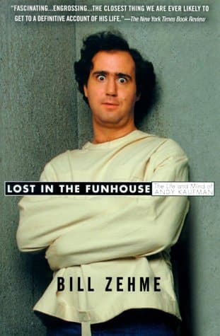 Cover of Lost in the Funhouse The Life and Mind of Andy Kaufman