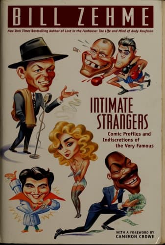 Cover of Intimate Strangers Comic Profiles and Indiscretions of the Very Famous