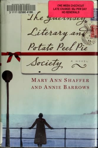 Cover of The Guernsey Literary and Potato Peel Pie Society A Novel