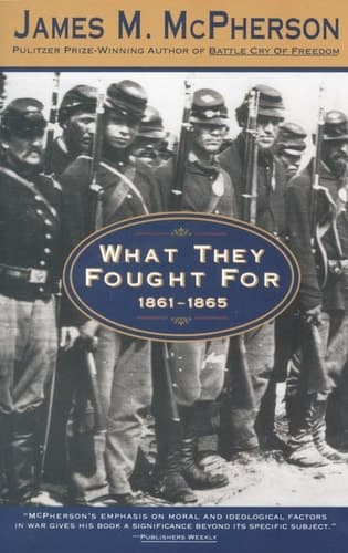 Cover of What They Fought For 1861-1865