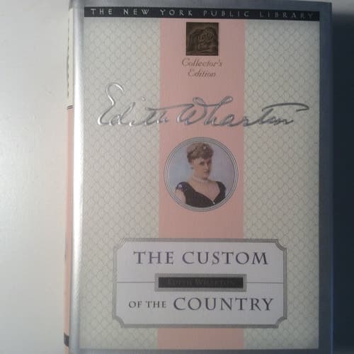 Cover of The Custom of the Country: New York Public Library Collector's Edition (New York Public Library Collector's Editions)