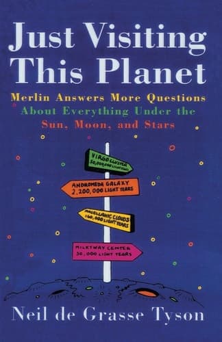 Cover of Just Visiting this Planet Merlin Answers More Questions about Everything Under the Sun, Moon, and Stars