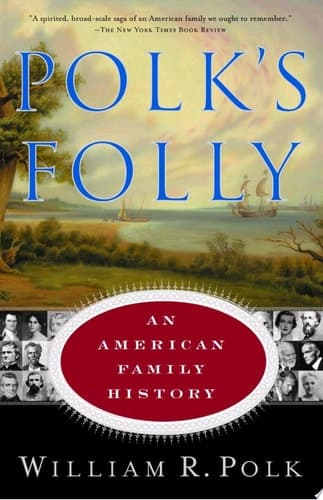 Cover of Polk's Folly An American Family History