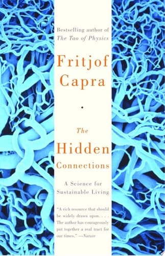 Cover of The Hidden Connections A Science for Sustainable Living