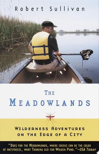 Cover of The Meadowlands Wilderness Adventures at the Edge of a City