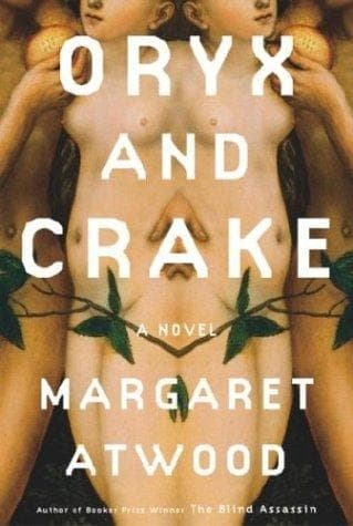 Cover of Oryx And Crake - Book Club Edition