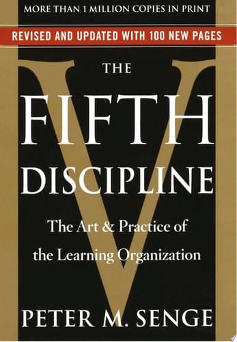 Cover of The Fifth Discipline The Art & Practice of The Learning Organization