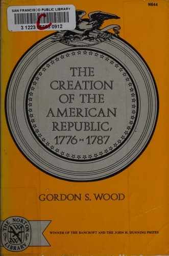 Cover of The Creation of the American Republic, 1776-1787 (Norton Library,)
