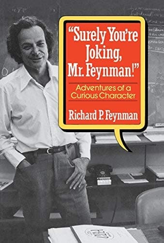 Cover of "Surely You're Joking, Mr. Feynman" Adventures of a Curious Character