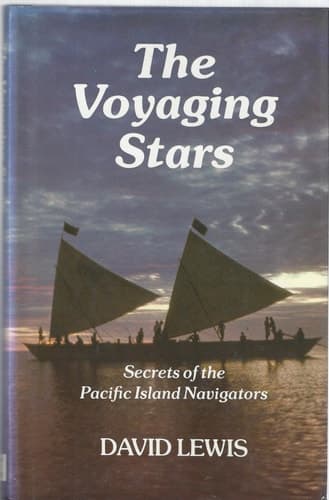 Cover of The Voyaging Stars Secrets of the Pacific Island Navigators