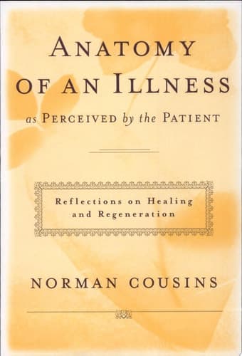 Cover of Anatomy of an Illness As Perceived By the Patient Reflections On Healing And Regeneration