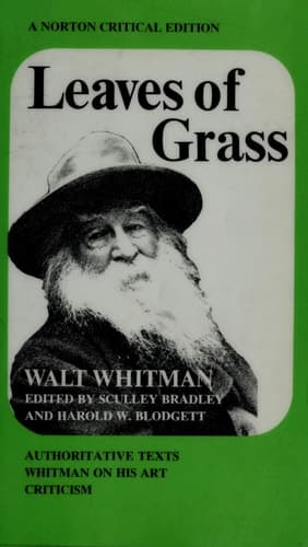 Cover of Leaves of Grass : Authoritative Texts, Prefaces, Whitman on His Art, Criticism