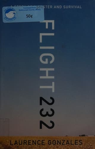 Cover of Flight 232 A Story of Disaster and Survival