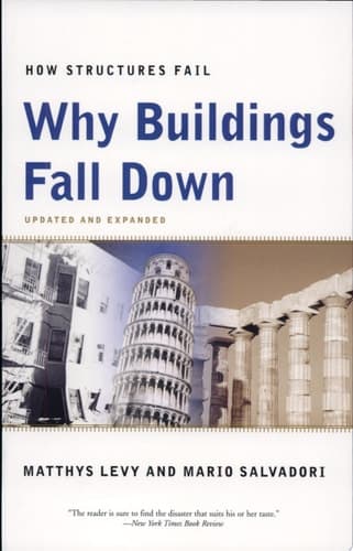 Cover of Why Buildings Fall Down How Structures Fail