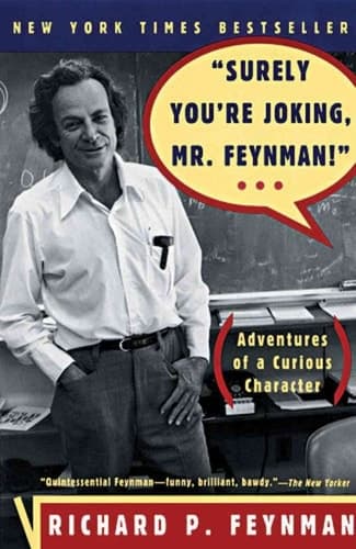 Cover of "Surely You're Joking, Mr. Feynman!" Adventures of a Curious Character