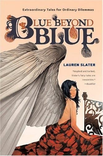Cover of Blue Beyond Blue Extraordinary Tales For Ordinary Dilemmas