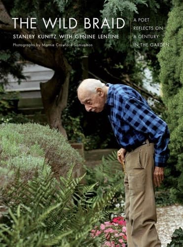 Cover of Wild Braid A Poet Reflects On A Century In The Garden