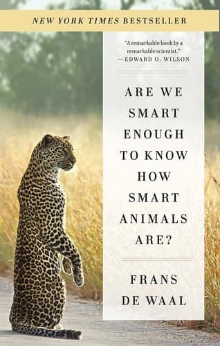 Cover of Are We Smart Enough to Know How Smart Animals Are?