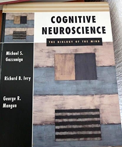 Cover of Cognitive Neuroscience The Biology of the Mind