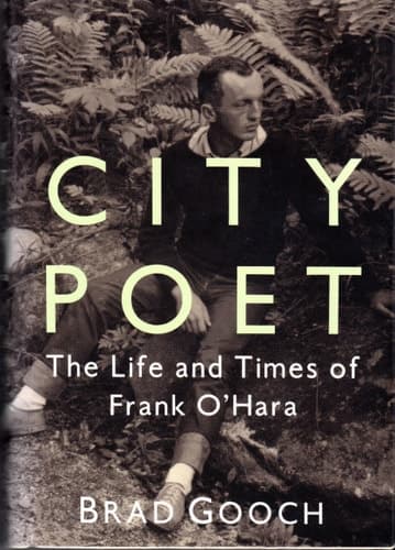Cover of City Poet: The Life and Times of Frank O'Hara