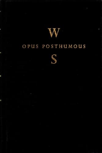 Cover of Opus Posthumous: Poems, Plays, Prose (Enlarged, Revised, Corrected)