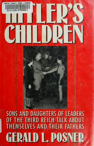 Cover of Hitler's Children: Sons and Daughters of Leaders of the Third Reich Talk About Their Fathers and Themselves