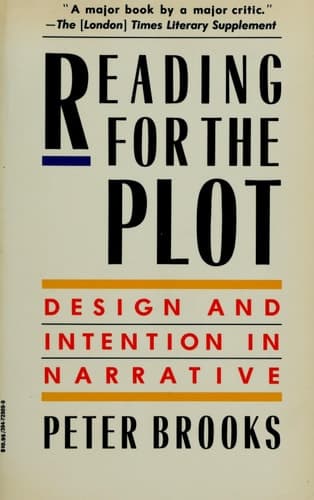 Cover of Reading for the Plot: Design and Intention in Narrative