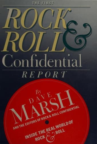 Cover of The First Rock & Roll Confidential Report Inside the Real World of Rock & Roll