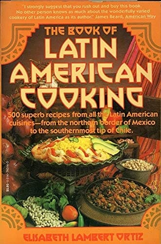 Cover of The Book of Latin American Cooking