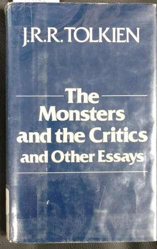Cover of The Monsters and the Critics, and Other Essays