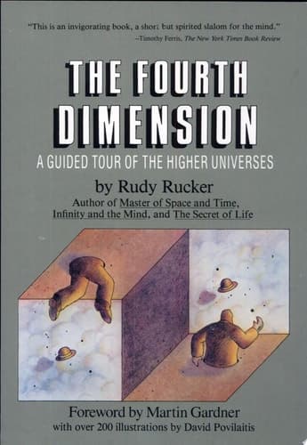 Cover of The Fourth Dimension A Guided Tour of the Higher Universes