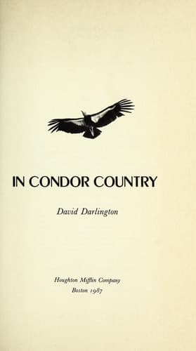 Cover of In Condor Country: A Portrait of a Landscape, Its Denizens, and Its Defenders