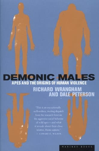 Cover of Demonic Males: Apes and the Origins of Human Violence