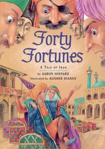 Cover of Forty Fortunes: A Tale of Iran