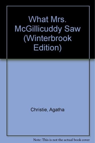 Cover of What Mrs. McGillicuddy Saw!