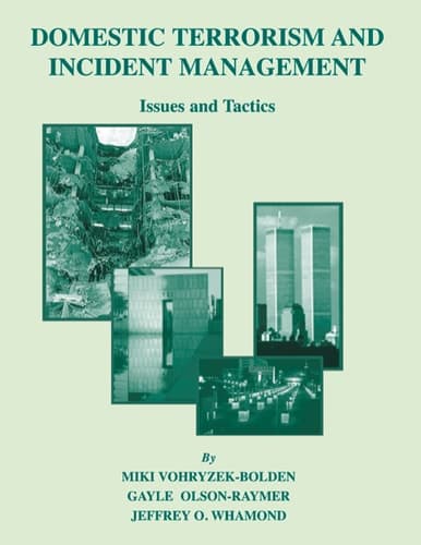 Cover of Domestic Terrorism and Incident Management: Issues and Tactics
