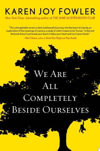 Cover of We are All Completely Beside Ourselves
